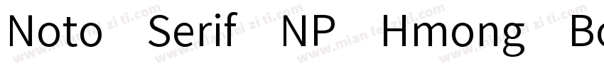 Noto Serif NP Hmong Bold字体转换